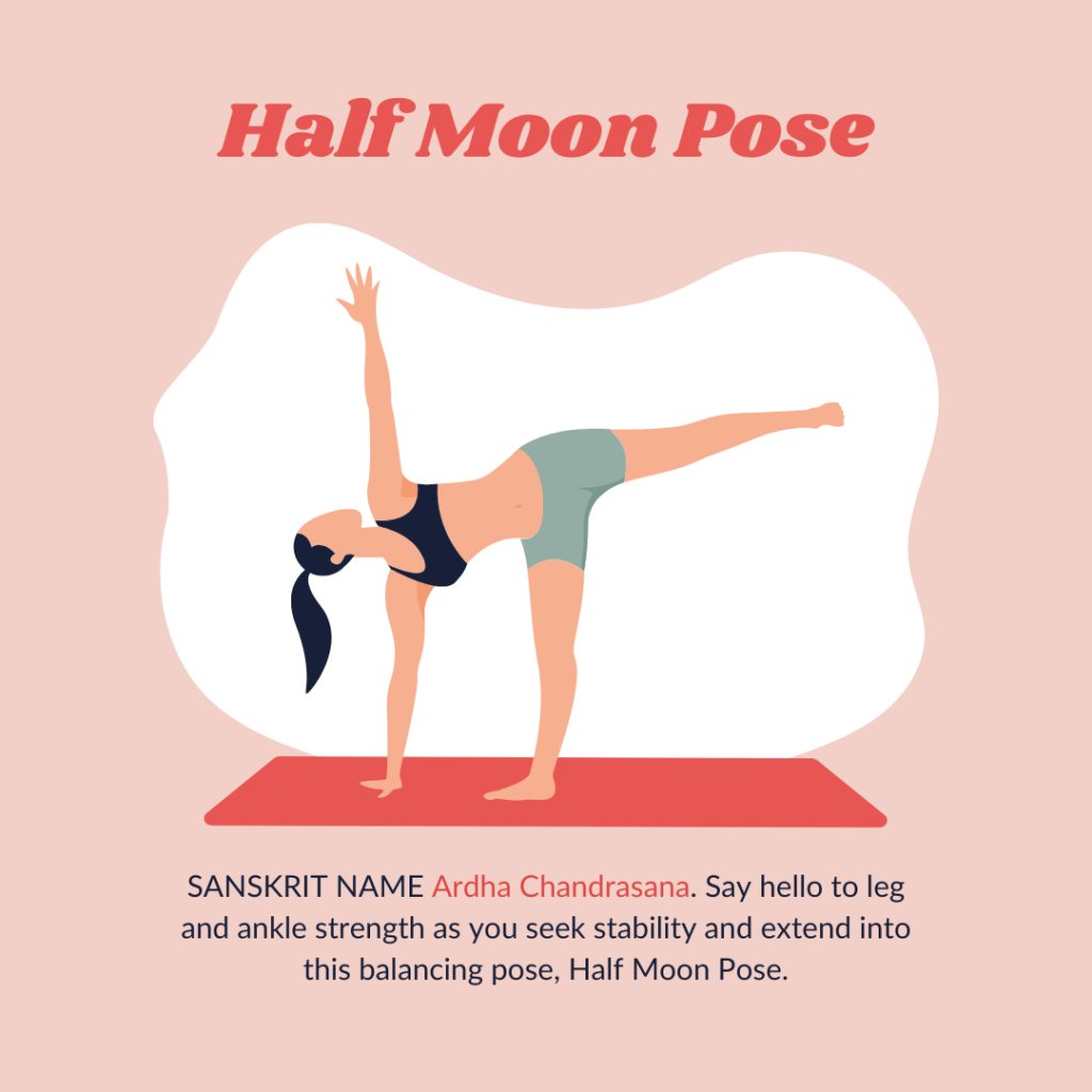 Yoga Half Moon Pose for Toned and Strong Legs