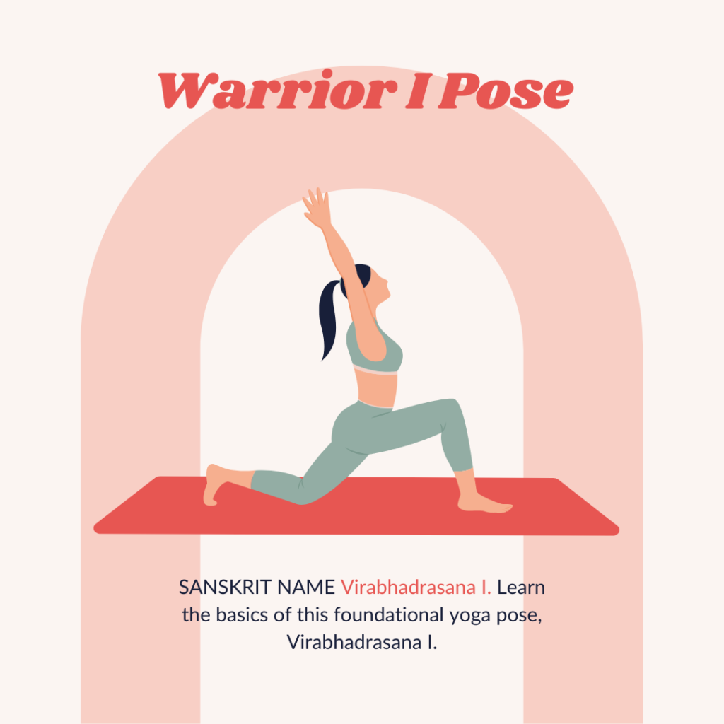 Yoga Warrior I Pose for Toned and Strong Legs