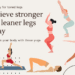Yoga for Stronger Legs (900 x 600 px)