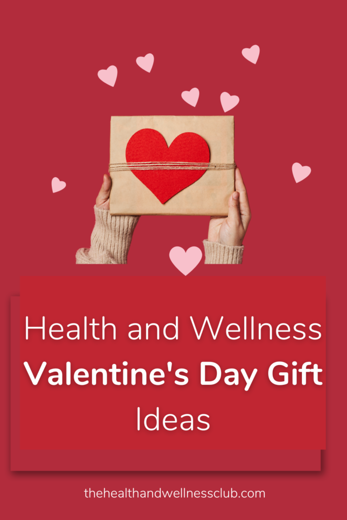 Health and Wellness Valentine's Day Gift Ideas