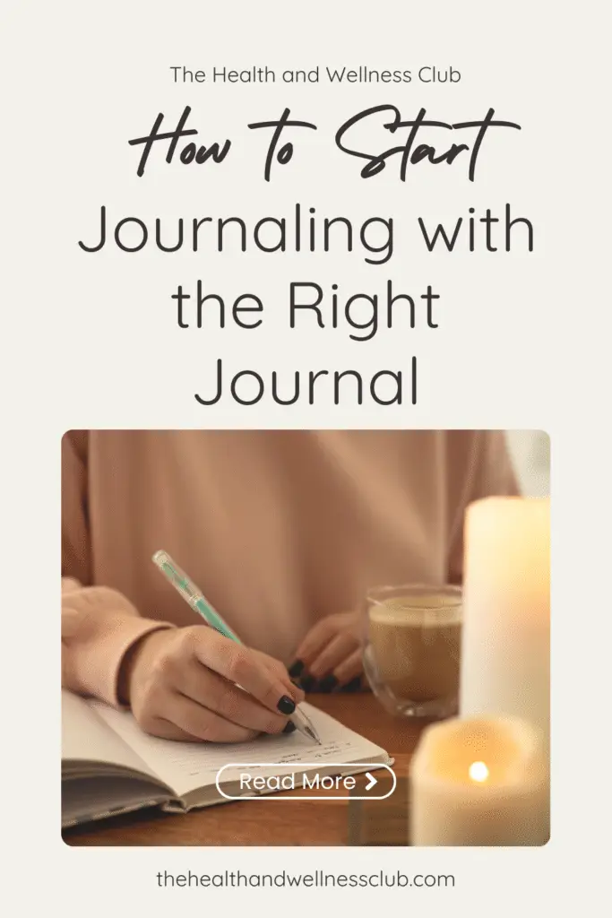 How to start journaling with the right journal
