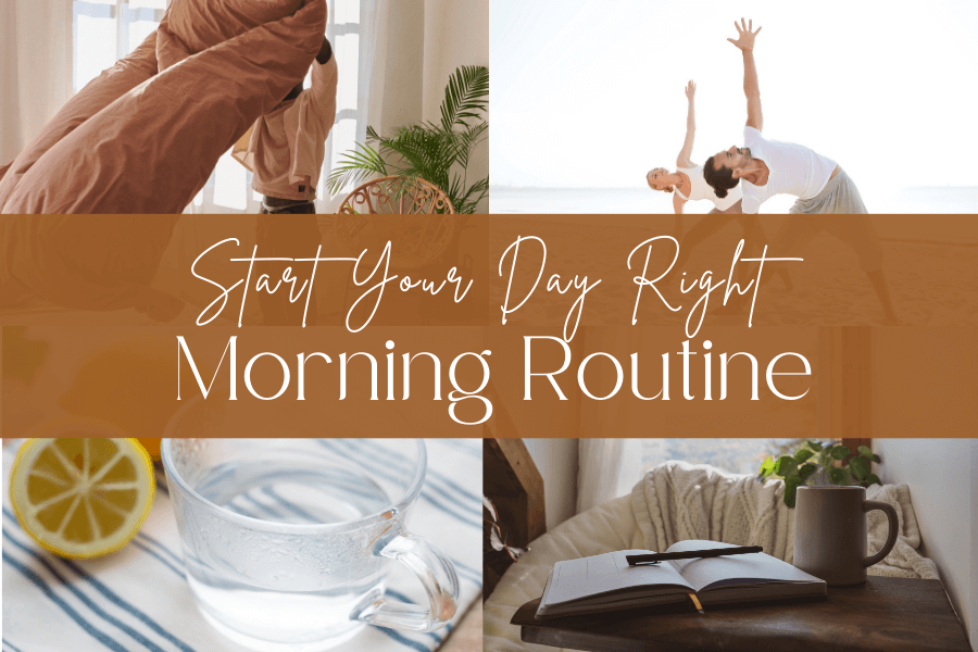 morning routine to start your day right