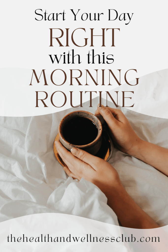 Start Your Day Right Morning Routine