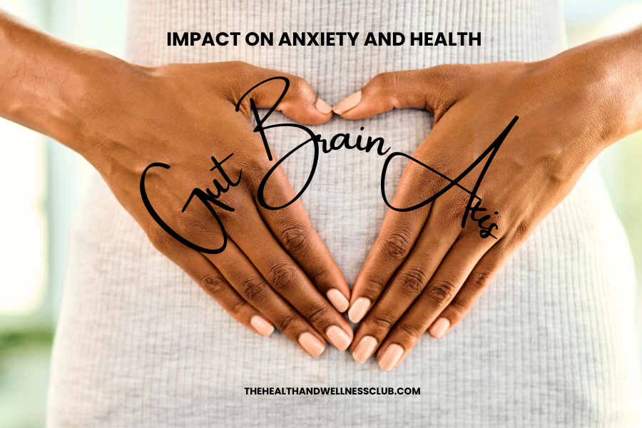 gut-brain axis: impact on anxiety and health