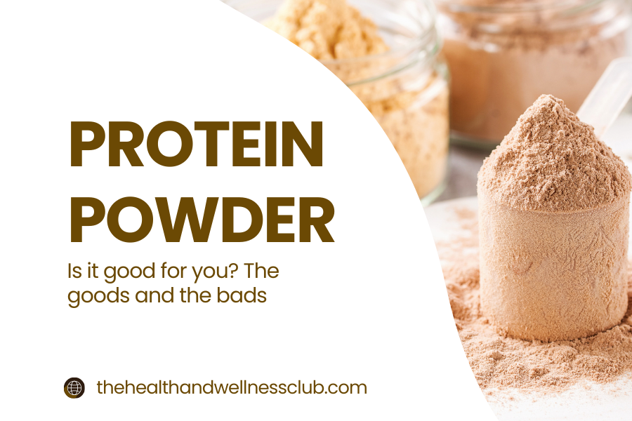 Is Protein Powder Good for You