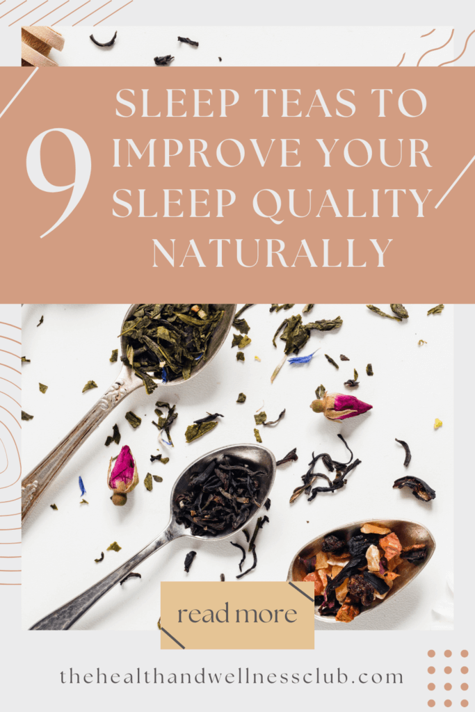 Sleep teas to improve sleep quality naturally