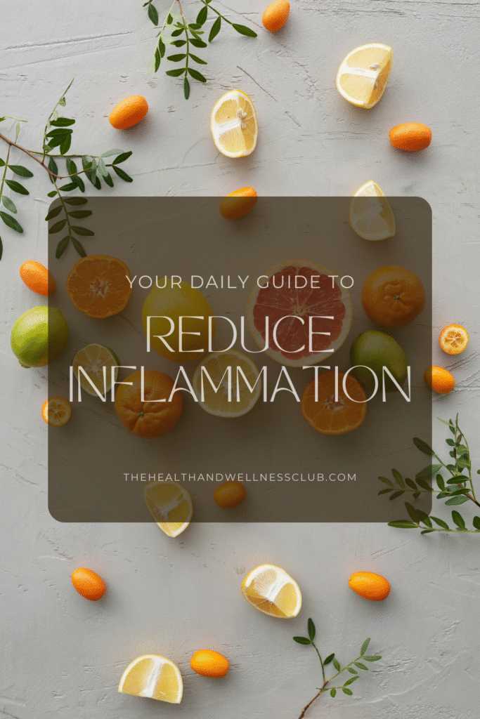 Your daily guide to reduce inflammation