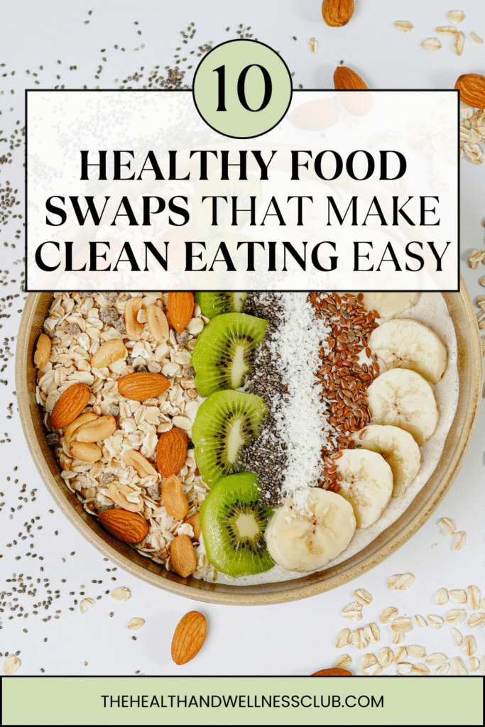 10 Healthy Food Swaps That Make Clean Eating Easy