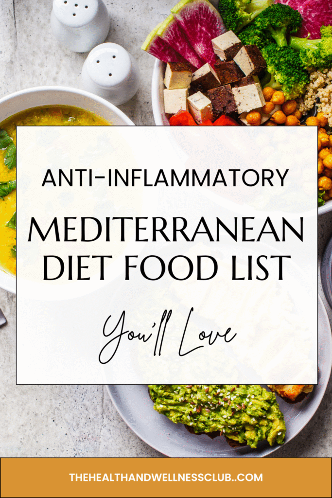 Anti-Inflammatory Mediterranean Diet Food List You'll Love