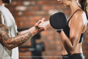 Plant-Based Diet for Muscle Growth Can You Really Gain Muscle Mass