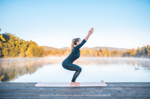 Start Strong 7 Yoga Poses for Beginners to Build Muscle