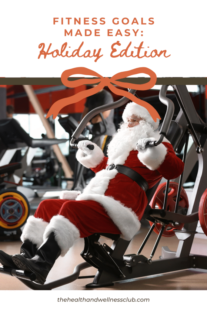 Fitness goals made easy - christmas fitness fat loss