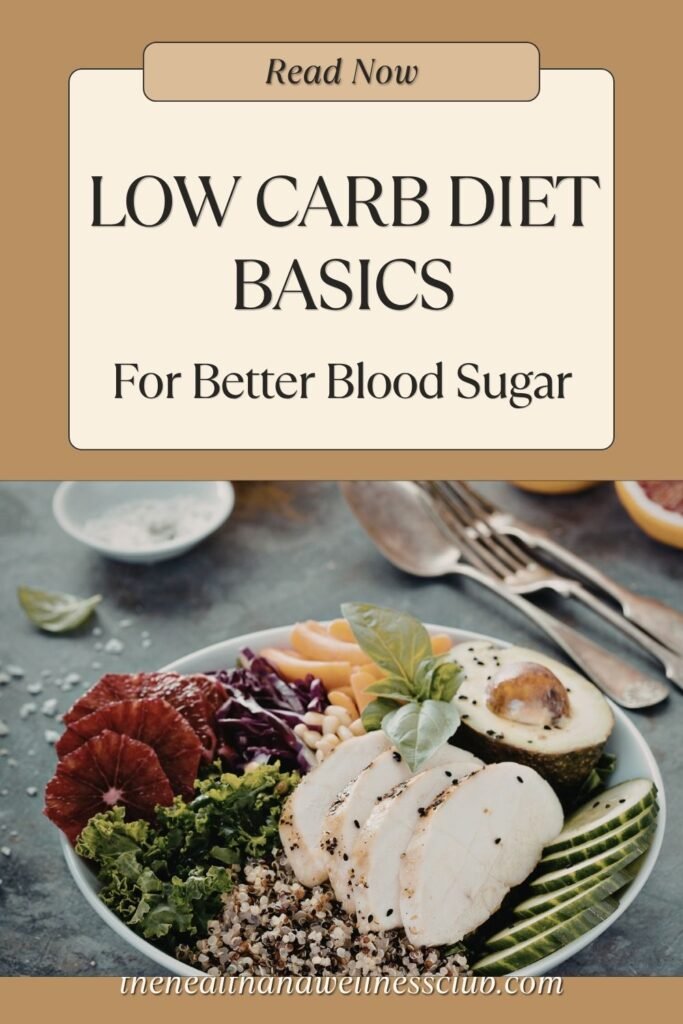 Low Carb Diet Basics - for better blood sugar